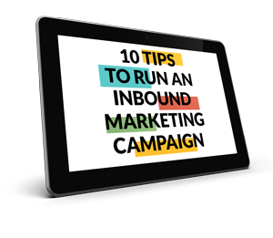 Inbound Marketing Campaign Tips