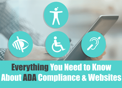 Everything You Need to Know About ADA Compliance & Websites
